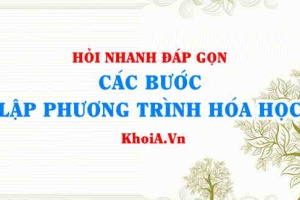 Các bước lập phương trình hóa học (các bước lập PTHH)